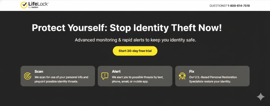 LifeLock by Norton: Protect Yourself and Stop Identity Theft Now. Start your 30-day free trial.